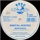 Digital Justice - Bass Build